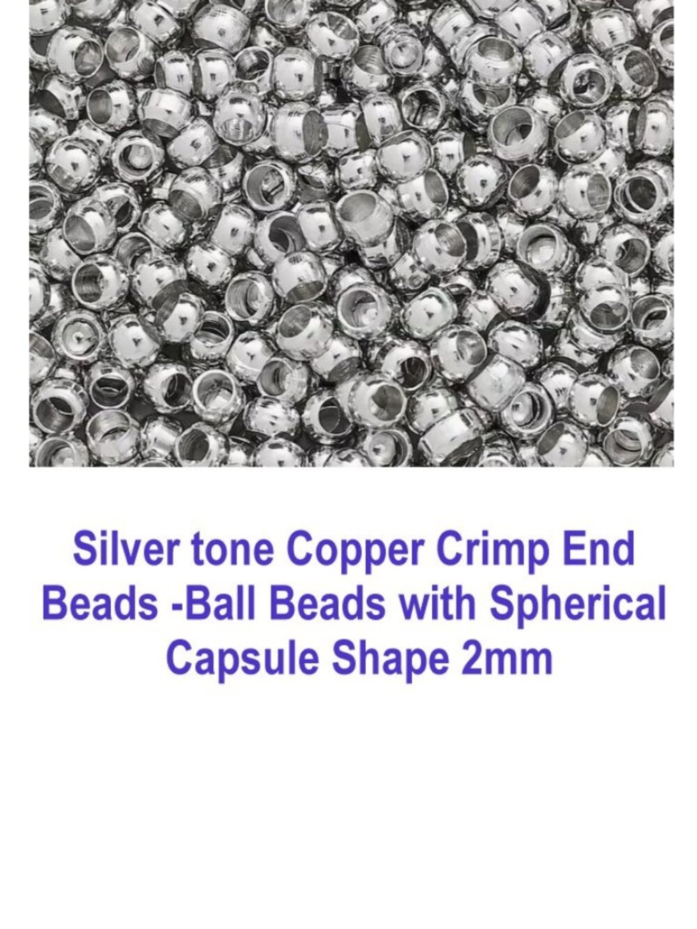 Silver tone Copper Crimp End Beads -Ball Beads with Spherical Capsule Shape 2mm